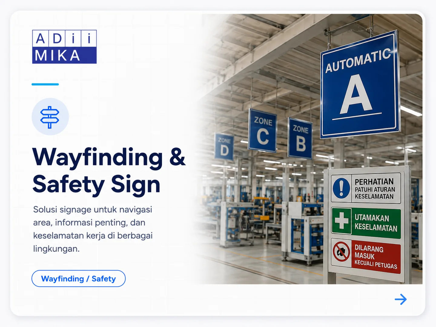 Wayfinding dan safety signage project Adiimika