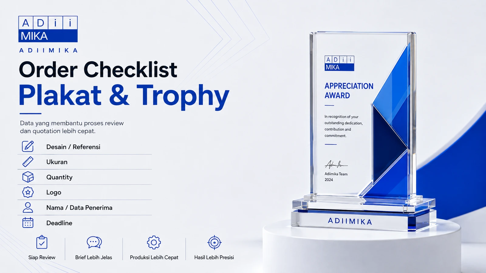 Order checklist plakat dan trophy akrilik meliputi desain, ukuran, jumlah, nama penerima, logo dan deadline