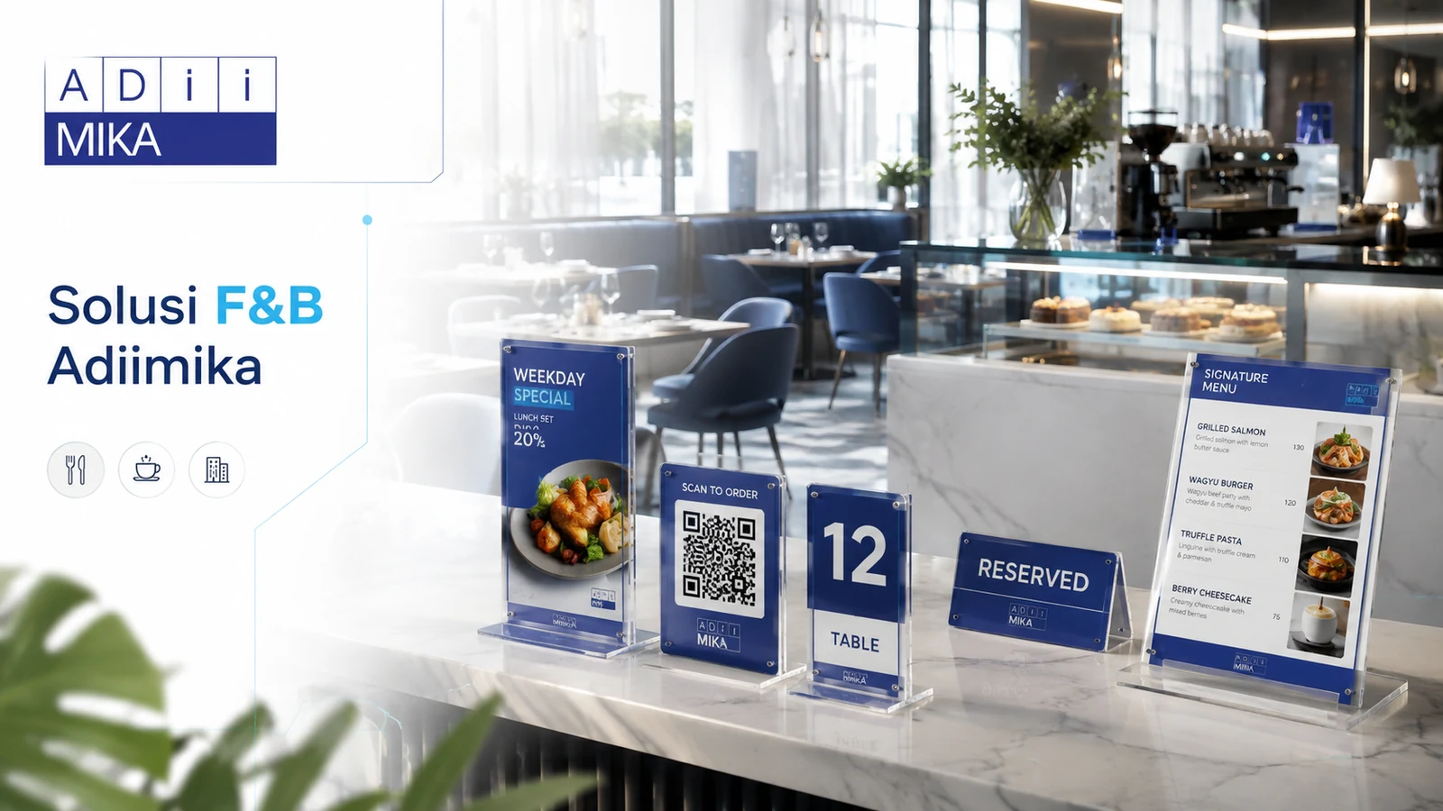 Solusi F&B akrilik custom Adiimika untuk menu holder QR stand table number dan counter display